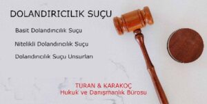 Dolandiricilik Sucu ve Cezasi