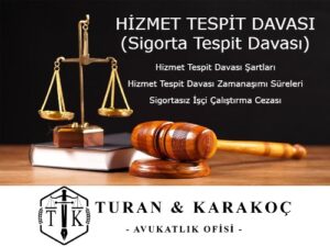 Hizmet Tespit Davasi
