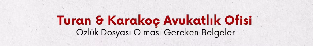 özlük dosyası kontrol listesi