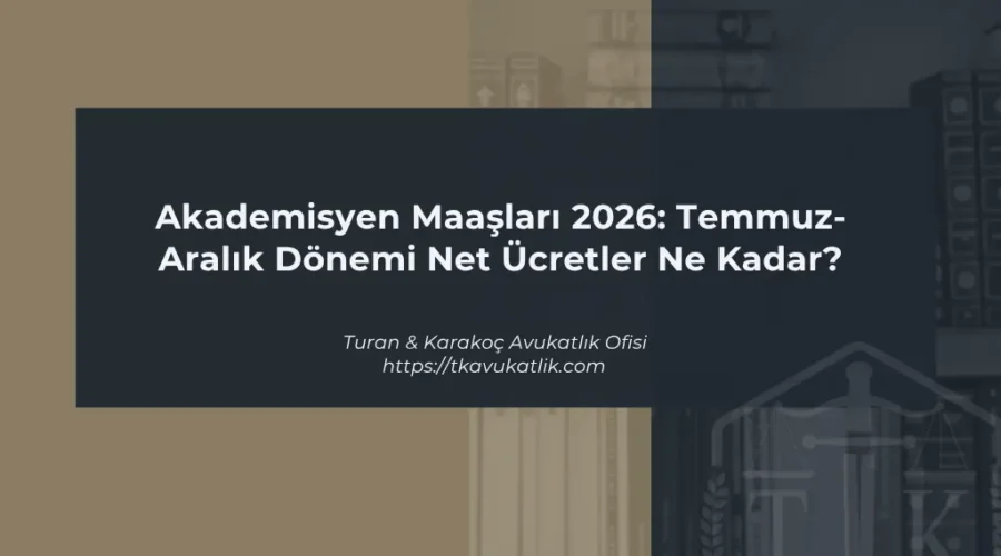 Akademisyen Maaşları 2026